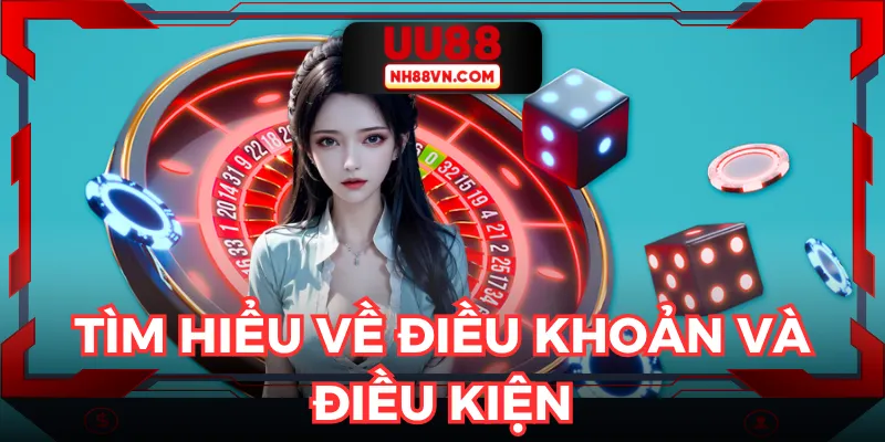 Điều khoản và điều kiện là quy định khi tham gia cá cược