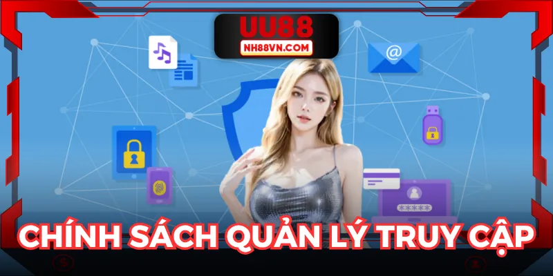 Quyền quản lý truy cập trong chính sách bảo mật
